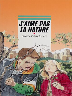 cover image of J'aime pas la nature